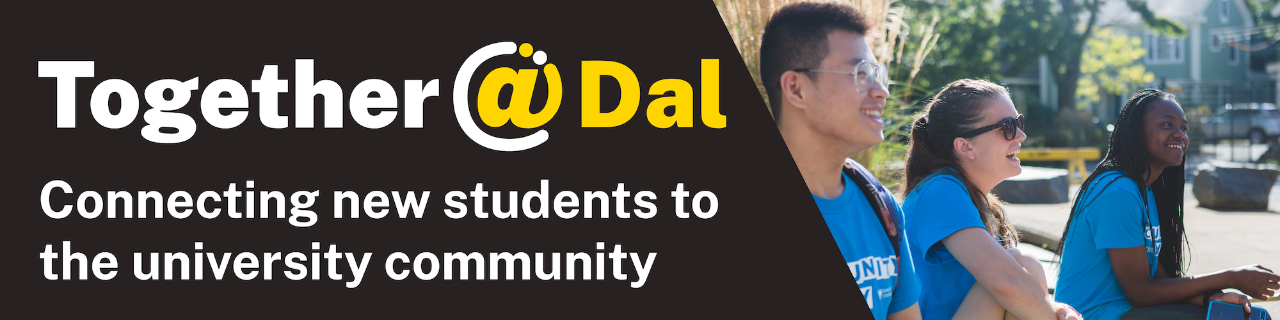 Together at Dal: Connecting new students to the university community