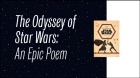 The Odyssey of Star Wars: An Epic Poem