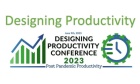 Designing Productivity Conference 2023