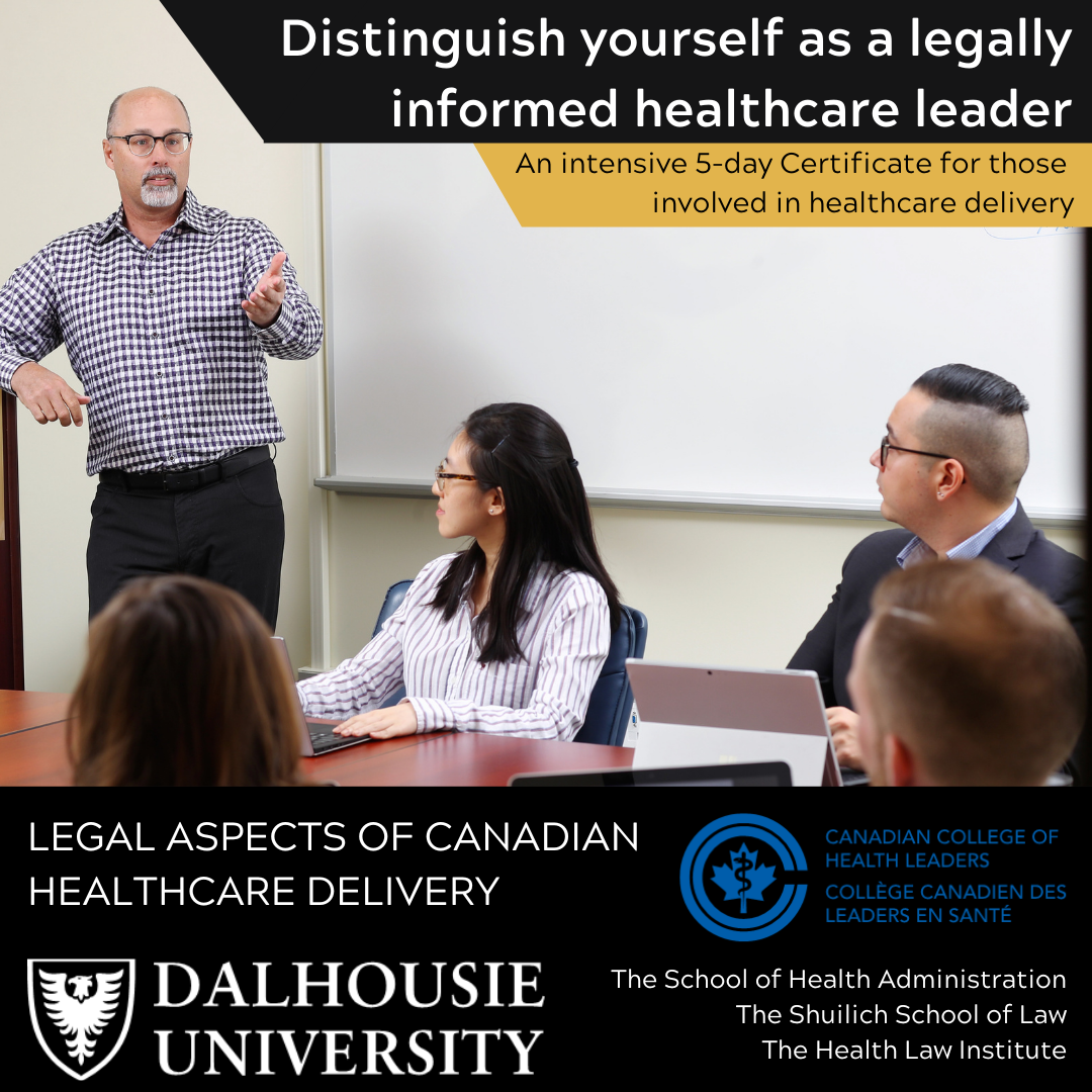 Banner Reads "Legal Aspect of Canadian Healthcare Delivery"