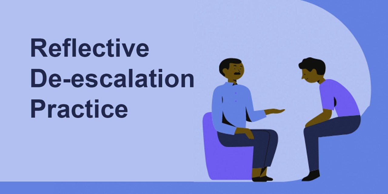 Reflective De-escalation Practice