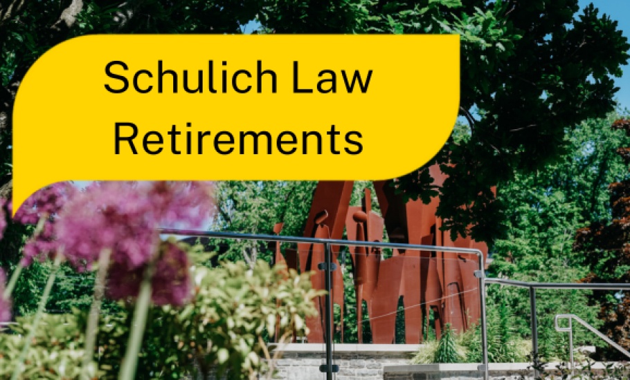 Schulich Law Faculty Retirements 2024