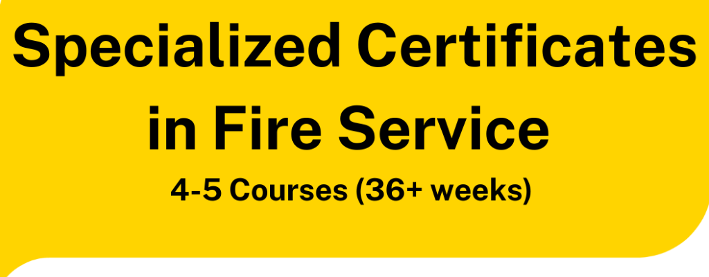 Specialized Certs in Fire Services